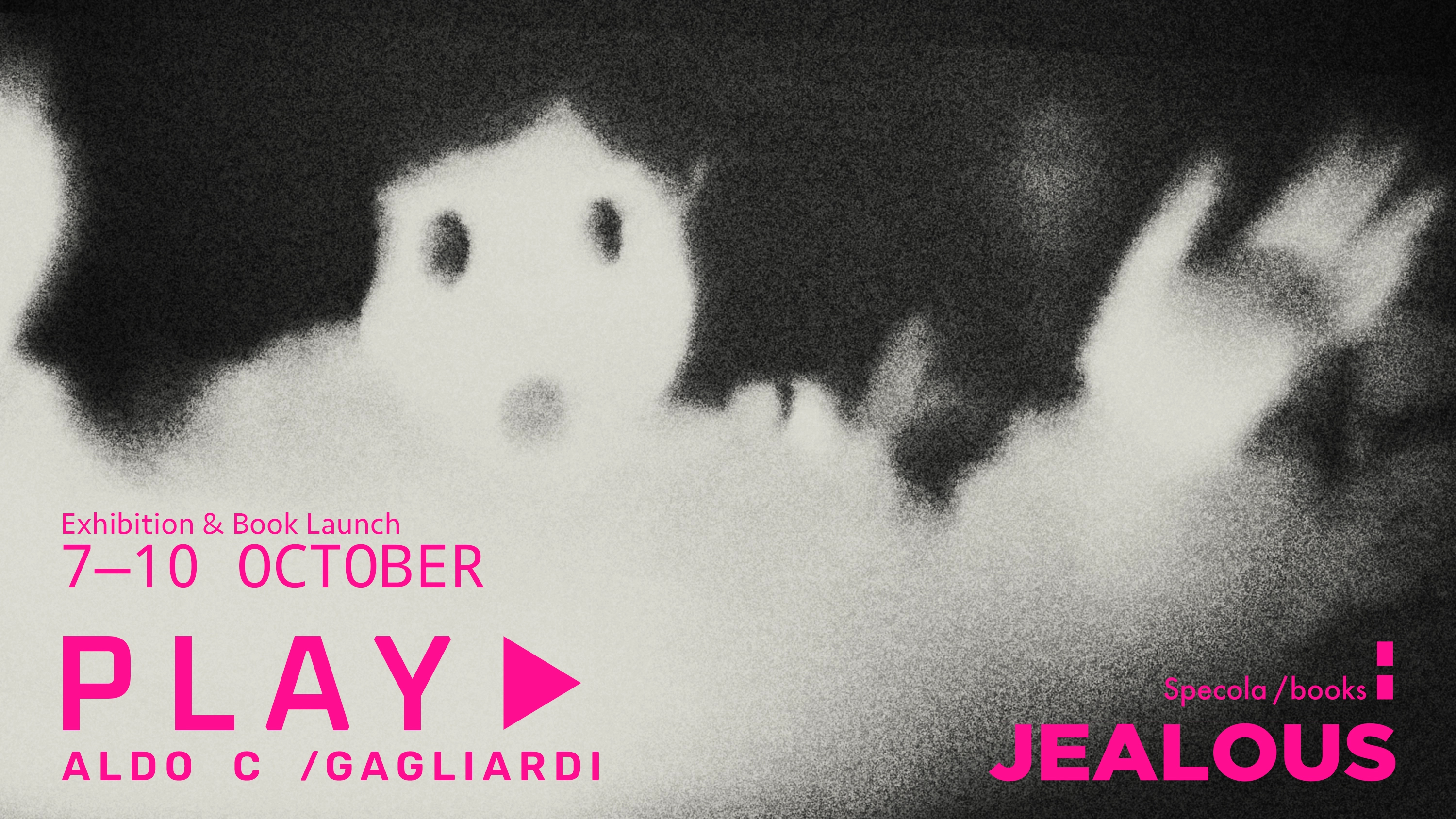 Jealous Lists PLAY, a Debut Show by Aldo C Gagliardi, for 7–10 October