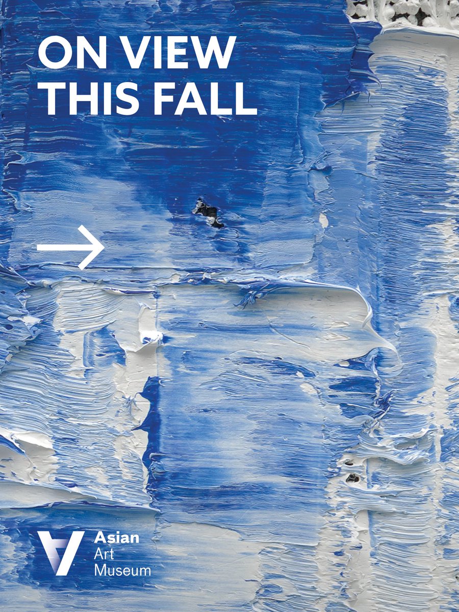 Asian Art Museum presents fall exhibition program in San Francisco